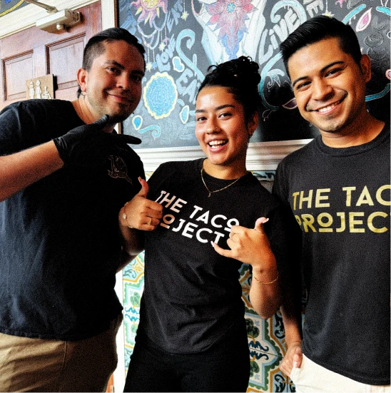 Feels like fam at The Taco Project
